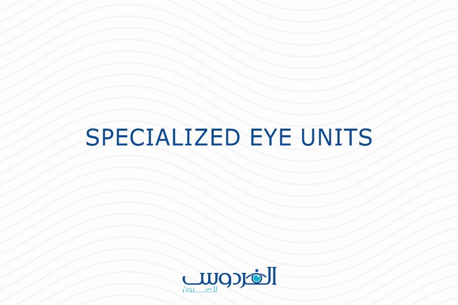 Specialized Eye Units